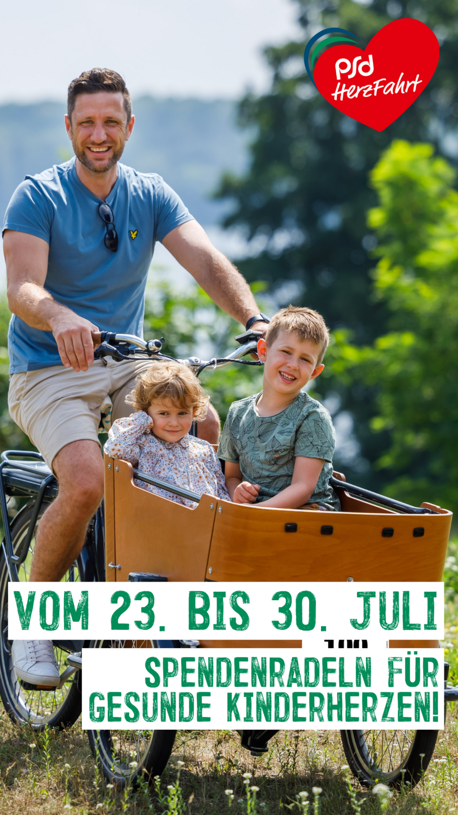 Sharepic Instagram Story 1080x1920 Mann mit zwei Kindern im Lastenrad für die PSD-Herzfahrt Aktion vom 23. bis 30. Juli