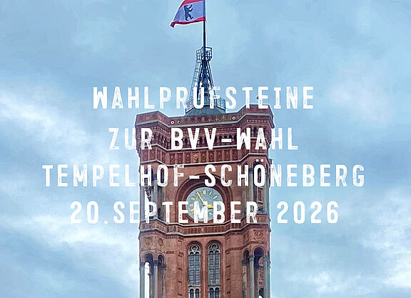 Wahlprüfsteine für den Radverkehr zur BVV-Wahl am 20.09.2026 in Tempelhof-Schöneberg: Wie fördern die Parteien den Radverkehr? Wahlprüfsteine für den Radverkehr zur BVV-Wahl am 20.09.2026 in Tempelhof-Schöneberg: Wie fördern die Parteien den Radverkehr?